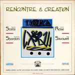 Cover for album: Giacinto Scelsi / Alessandro Sbordoni / Griffith Rose / Alain Savouret – Rencontre & Création Musique Contemporaine(LP)
