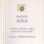 Cover for album: Giacinto Scelsi , Au Piano Werner Bärtschi – Suite N°8 «Bot-Ba» (Tibet) / Suite N°9 «Ttai» (Paix)(CD, )