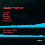 Cover for album: Giacinto Scelsi - Klangforum Wien, Hans Zender – Yamaon / Anahit / I Presagi / Tre Pezzi / Okanagon(CD, )