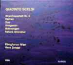 Cover for album: Giacinto Scelsi - Klangforum Wien, Hans Zender – Streichquartett Nr. 4 / Elohim / Duo / Anagamin / Maknongan / Natura Renovatur(CD, Album)
