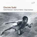 Cover for album: Giacinto Scelsi - Markus Hinterhäuser – Quattro Illustrazioni / Suite No. 8 'Bot-Ba' / Cinque Incantesimi(CD, Album)