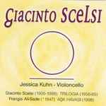 Cover for album: Giacinto Scelsi - Jessica Kuhn - Frangis Ali-Sade – Trilogia - Aşk Havası(CD, Album)