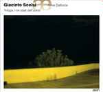 Cover for album: Giacinto Scelsi - Arne Deforce – Trilogia, I Tre Stadi Dell’uomo(CD, )