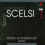 Cover for album: Giacinto Scelsi, Steffen Schleiermacher – Suite No. 8 Bot Ba, Suite No. 9 Ttai(CD, Album)