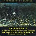 Cover for album: R. Murray Schafer / Orford String Quartet, Rosemarie Landry – Schafer : 5 / Five String Quartets(2×CD, Album)