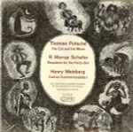 Cover for album: Thomas Putsché / R. Murray Schafer / Henry Weinberg - Contemporary Chamber Players Of The University Of Chicago, Ralph Shapey – The Cat And The Moon / Requiems For The Party-Girl / Cantus Commemorabilis I(LP)