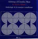 Cover for album: Anthologie De La Musique Canadienne / Anthology Of Canadian Music(5×LP, Compilation, Box Set, )