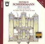 Cover for album: Heinrich Scheidemann, Régis Allard – Heinrich Scheidemann Par Regis Allard(CD, )