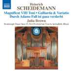 Cover for album: Heinrich Scheidemann - Julia Brown – Organ Works Vol. 6(CD, Album, Stereo)