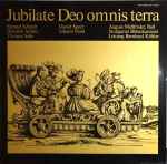 Cover for album: Samuel Scheidt, Heinrich Schütz, Thomas Selle, Daniel Speer (2), Johann Pezel – Jubilate Deo Omnis Terra