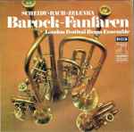 Cover for album: Scheidt, Bach, Zelenka, London Festival Brass Ensemble – Barock - Fanfaren(LP, Stereo)