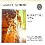 Cover for album: Samuel Scheidt, Bernard Lagacé – Tabulatura Nova (3e Partie)(4×LP, Box Set, )