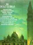 Cover for album: Scheidt, Schütz, Gabrieli, Praetorius, Soloists, Winchester Cathedral Choir, London Cornett And Sackbut Ensemble, Martin Neary (2) – In Dulci Jubilo(LP)