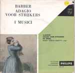 Cover for album: Samuel Barber, Tomaso Albinoni – Barber Adagio Voor Strijkers I Musici(7
