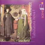 Cover for album: Samuel Scheidt - Franz Raml – Tabulatura Nova I(2×CD, Album)