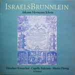 Cover for album: Johann Hermann Schein, Dresdner Kreuzchor · Capella Fidicinia · Martin Flämig – Israels Brünnlein