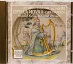 Cover for album: Johann Hermann Schein - Musica Fiata, Roland Wilson (2) – Opella Nova II • Lyra Davidica