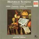 Cover for album: Heinrich Schütz · Praetorius · Schein · Demantius - Schütz-Akademie, Howard Arman – Musikalische Exequien / Trauermusik