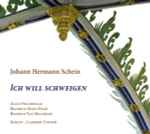 Cover for album: Johann Hermann Schein – Alice Foccroulle, Béatrice Mayo-Felip, Reinoud Van Mechelen, Inalto, Lambert Colson – Ich Will Schweigen(CD, )