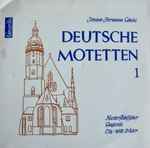 Cover for album: Johann Hermann Schein, Niedersächsischer Singkreis Ltg.:  Willi Träder – Deutsche Motetten 1(7