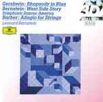 Cover for album: George Gershwin, Leonard Bernstein, Samuel Barber – Bernstein Conducts Gershwin Barber Bernstein