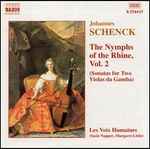 Cover for album: Johannes Schenck, Les Voix Humaines – The Nymphs Of The Rhine, Vol. 2 (Sonatas For Two Violas Da Gamba)(CD, )