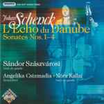 Cover for album: Johannes Schenck, Sándor Szászvárosi, Angelika Csizmadia, Nora Kallai – L'Echo Du Danube Sonates Nos. 1-4(CD, )