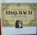 Cover for album: The Royal P.D.Q. Bach Festival Orchestra, The Okay Chorale – An Hysteric Return - P.D.Q. Bach At Carnegie Hall
