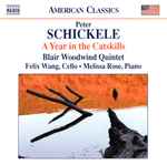 Cover for album: Peter Schickele • Blair Woodwind Quintet • Felix Wang • Melissa Rose – A Year In The Catskills(CD, Album)
