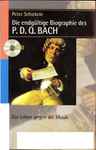 Cover for album: Peter Schickele, P.D.Q. Bach – Die Endgültige Biographie Des P. D. Q. Bach (Ein Leben Gegen Die Musik)(CD, Mini)