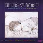 Cover for album: Mirian Conti, Poulenc, Mompou, Schifrin, Turina, Khachaturian, Guastavino, Schumann – Children's World: A Re-creation Of Childhood For Adults(CD, Album)