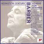 Cover for album: Barber / Schuman - Isaac Stern, New York Philharmonic, Leonard Bernstein – Adagio For Strings - Violin Concerto / In Praise Of Shahn - To Thee Old Cause