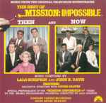 Cover for album: Lalo Schifrin And John E. Davis – The Best Of Mission: Impossible - Then And Now