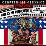 Cover for album: Kelly's Heroes / The Cincinnati Kid(CD, Compilation)