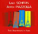 Cover for album: Lalo Schifrin, Astor Piazzolla – Two Argentinians In Paris(CD, Compilation)