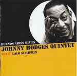 Cover for album: Johnny Hodges Quintet With Lalo Schifrin – Buenos Aires Blues(CD, Compilation)