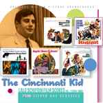 Cover for album: The Cincinnati Kid - Lalo Schifrin Film Scores Vol. 1 (1964-1968)(5×CD, Compilation, Limited Edition)