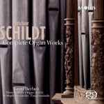 Cover for album: Melchior Schildt - Léon Berben – Complete Organ Works(SACD, Hybrid, Multichannel, Stereo, Album)