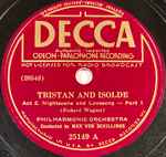 Cover for album: Philharmonic Orchestra Conducted By Max Von Schillings – Tristan And Isolde, Act 2: Nightscene And Lovesong(Shellac, 12
