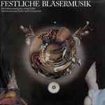Cover for album: Blechbläservereinigung Ludwig Güttler, Kammerorchester Berlin, Hartmut Haenchen – Festliche Bläsermusik