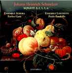 Cover for album: Johann Heinrich Schmelzer, Ensemble Aurora, Enrico Gatti, Ensemble Labyrinto, Paolo Pandolfo – Sonate A 2, 3, 4, 5, 6