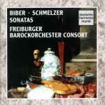 Cover for album: Biber, Schmelzer - Freiburger Barockorchester Consort – Sonatas(CD, Album)
