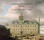 Cover for album: Johann Heinrich Schmelzer, Le Concert Brisé, William Dongois – Sonatas(CD, Album)