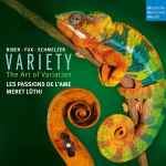 Cover for album: Biber • Fux • Schmelzer, Les Passions De L'Ame (2), Meret Lüthi – Variety The Art Of Variation(CD, Album)
