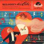 Cover for album: Friedrich Schröder Und Ludwig Schmidseder – Melodien Der Liebe - Ein Potpourri Der Schönsten Melodien Von Friedrich Schröder Und Ludwig Schmidseder