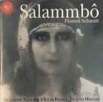 Cover for album: Florent Schmitt, Orchestre National d'Ile De France, Jacques Mercier (3) – Salammbô(CD, Album)