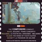Cover for album: Ravel, Roussel, Elgar, Schmitt – The Composers Conduct(2×CD, Compilation, Remastered, Stereo)
