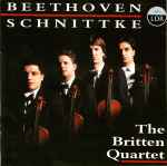 Cover for album: Britten Quartet, Beethoven, Schnittke – Beethoven  • Schnittke