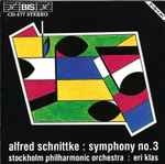 Cover for album: Alfred Schnittke - Stockholm Philharmonic Orchestra : Eri Klas – Symphony No. 3
