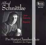 Cover for album: Alfred Schnittke, Pro Musica Chamber Choir, Jan Yngwe – Choir Concerto, Requiem(CD, Album)